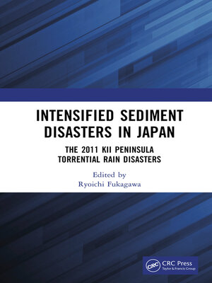 cover image of Intensified Sediment Disasters in Japan